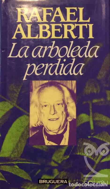 Libros: La arboleda perdida - Rafael Alberti - Foto 1