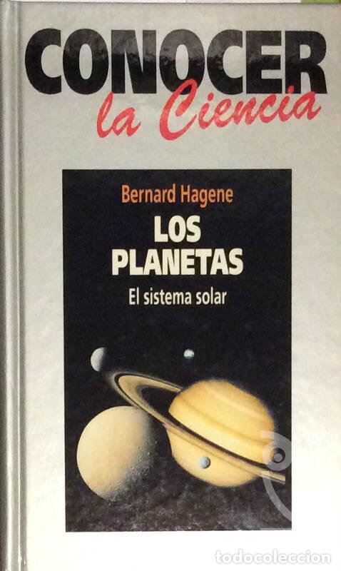 Libros: Los Planetas. El Sistema Solar - Bernard Hagene - Foto 1