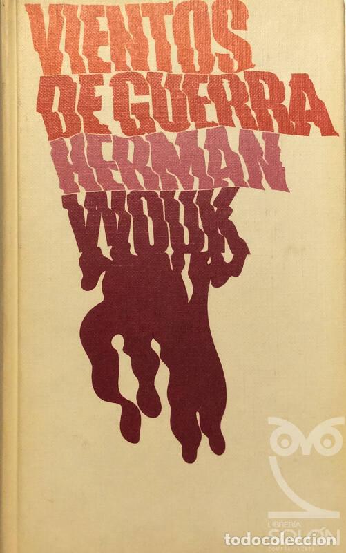 Libros: Vientos de guerra - Herman Wouk - Foto 1