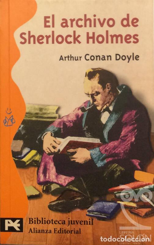 Libros: El archivo de Sherlock Holmes - Arthur Conan Doyle - Foto 1
