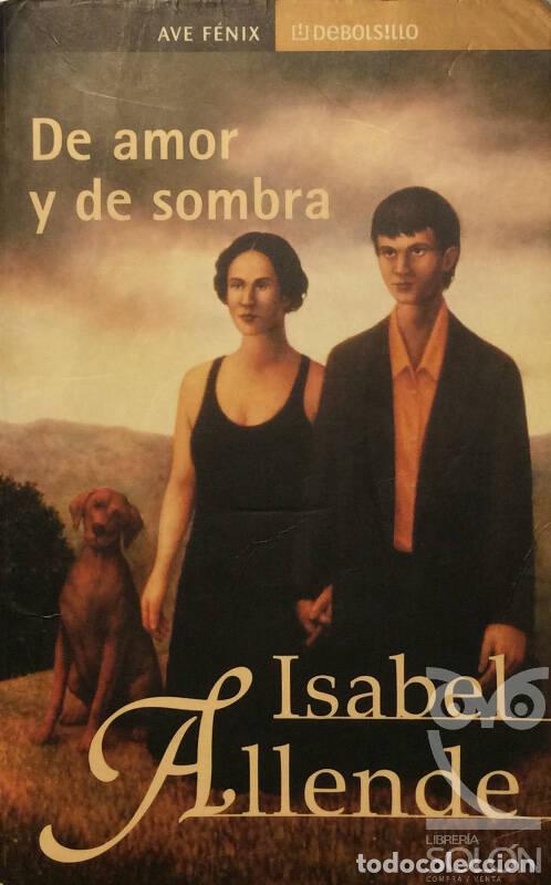Libros: De amor y de sombra - Isabel Allende - Foto 1