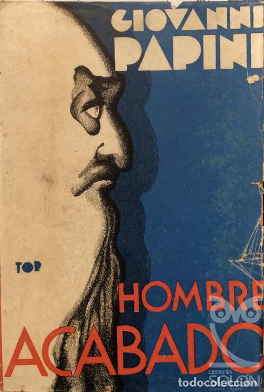 Libros: Hombre acabado - Giovanni Papini - Foto 1