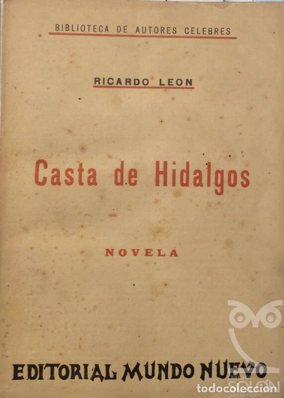 Libros: Casta de Hidalgos - Ricardo Le&oacute;n - Foto 1