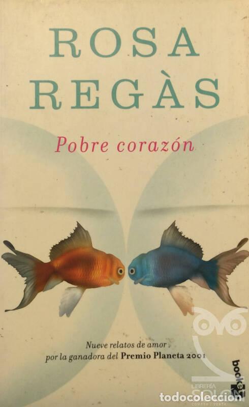 Libros: Pobre coraz&oacute;n - Rosa Reg&aacute;s - Foto 1