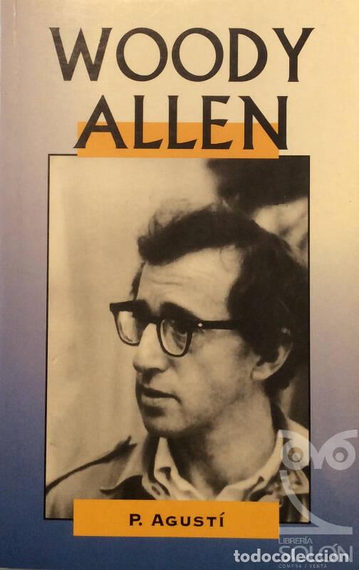 Libros: Woody Allen - P. Agust&iacute; - Foto 1