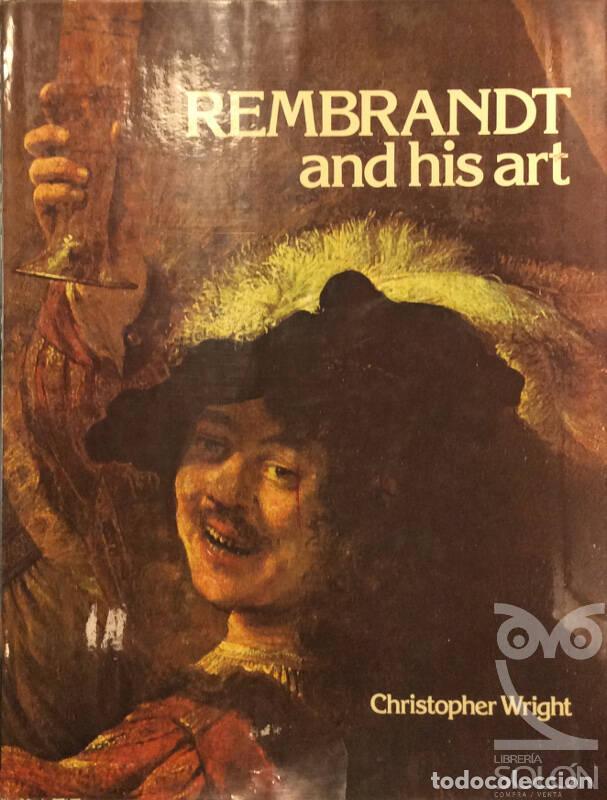 Libros: Rembrandt and his art - Christopher Wright - Foto 1