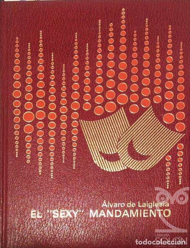 Libros: El sexy mandamiento - &Aacute;lvaro de Laiglesia - Foto 1