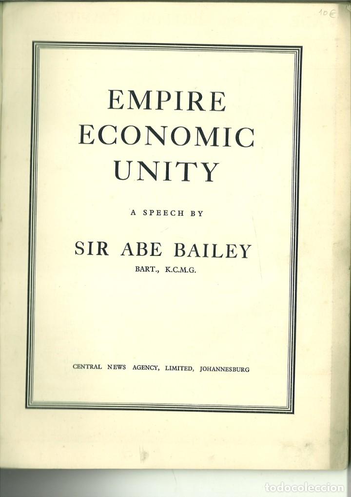 Libros: EMPIRE ECONOMIC UNITY A SPEECH. Sir Abe Bailey - Foto 2