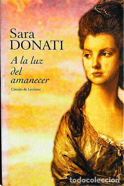 Libros: A la luz del amanecer - Sara Donati - Foto 1