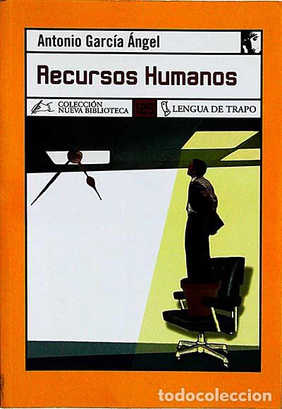 Libros: Recursos Humanos - Garc&iacute;a &Aacute;ngel, Antonio - Foto 1