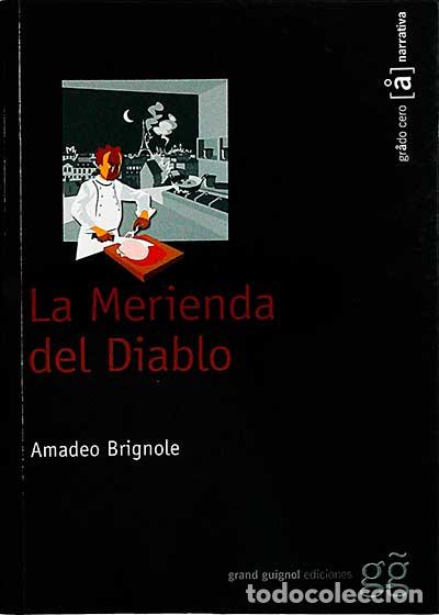 Libros: La merienda del diablo - Amadeo Brignole - Foto 1