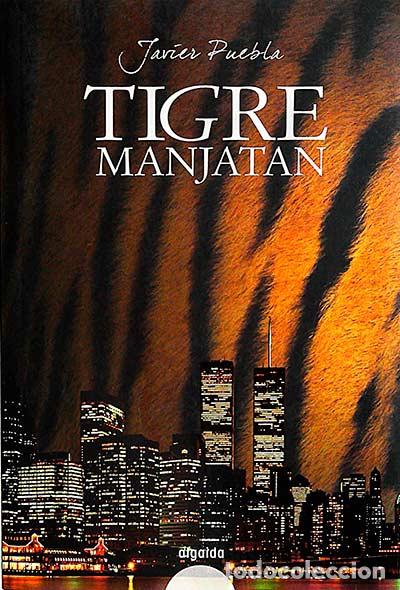 Libros: Tigre Manjatan - Puebla, Javier - Foto 1