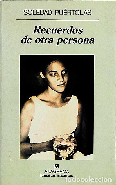 Libros: Recuerdos de otra persona - Pu&eacute;rtolas, Soledad - Foto 1