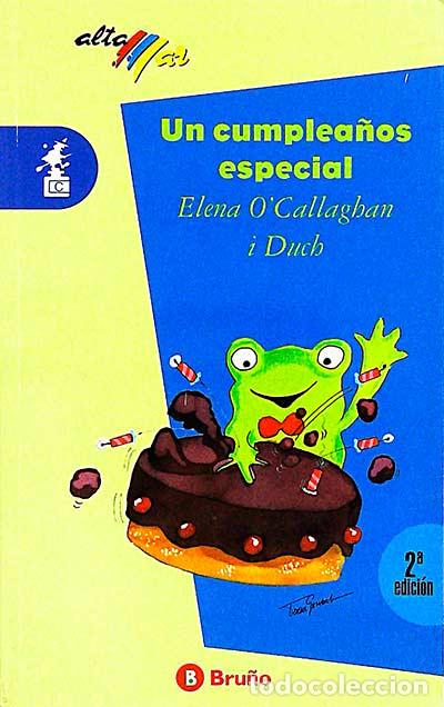 Libros: Un cumplea&ntilde;os especial - Elena OCallaghan i Duch - Foto 1