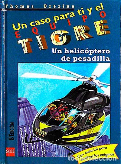 Libros: Un helic&oacute;ptero de pesadilla - Thomas Brezina - Foto 1