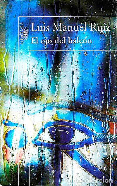 Libros: El ojo del halc&oacute;n - Luis Manuel Ruiz - Foto 1