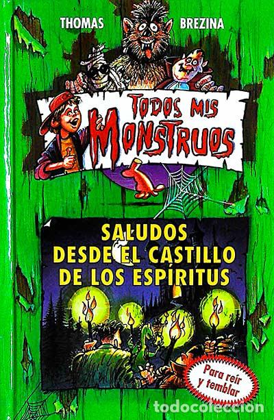 Libros: Saludos desde el castillo de los esp&iacute;ritus - Thomas Brezina - Foto 1