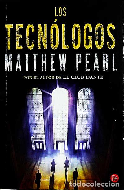 Libros: Los tecn&oacute;logos - Matthew Pearl - Foto 1