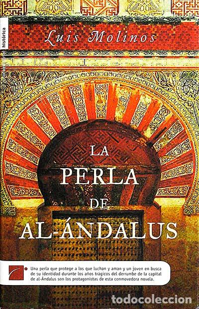 Libros: La perla de Al-&Aacute;ndalus - Luis Molinos - Foto 1