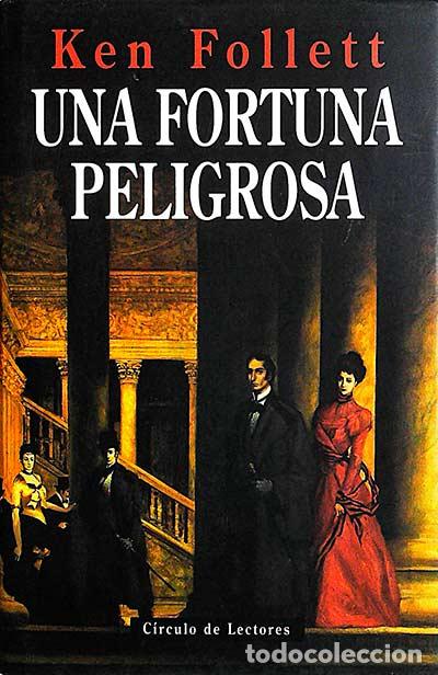 Libros: Una fortuna peligrosa - Ken Follett - Foto 1