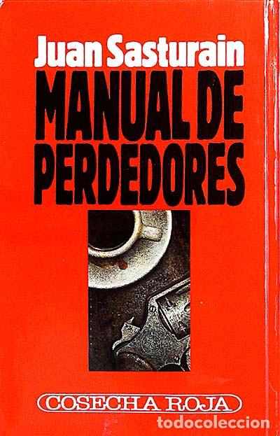 Libros: Manual de perdedores - Juan Sasturain - Foto 1