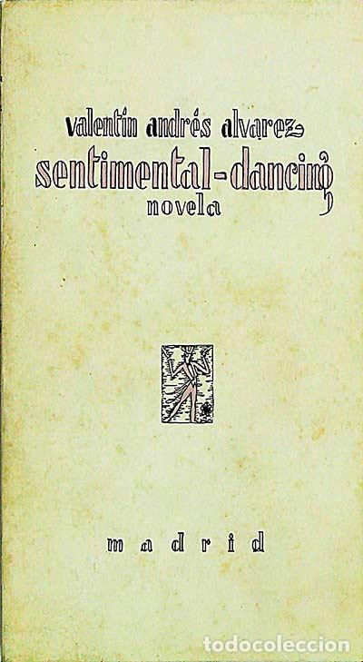 Libros: Sentimental-dancing - Valent&iacute;n Andr&eacute;s &Aacute;lvarez - Foto 1