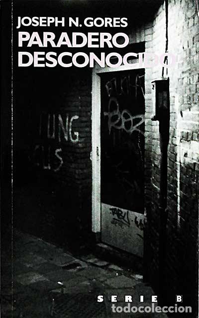 Libros: Paradero desconocido - Joseph N. Gores - Foto 1