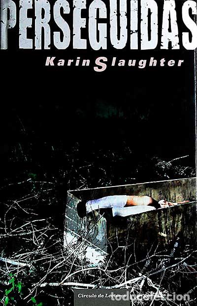Libros: Perseguidas - Slaughter, Karin - Foto 1