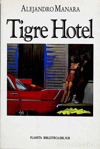 Libros: Tigre Hotel - Alejandro Manara - Foto 1