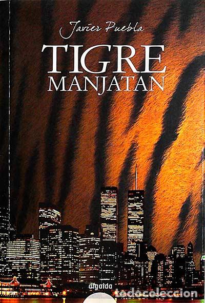 Libros: Tigre Manjatan - Puebla, Javier - Foto 1