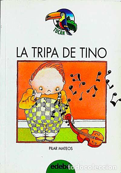 Libros: La tripa de Tino - Pilar Mateos - Foto 1