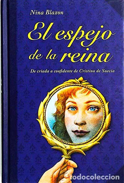 Libros: El espejo de la reina - Nina Blazon - Foto 1