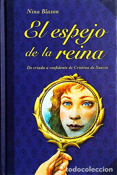 Libros: El espejo de la reina - Nina Blazon - Foto 1