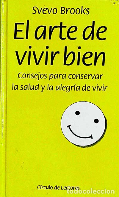 Libros: El arte de vivir bien - Svevo Brooks - Foto 1