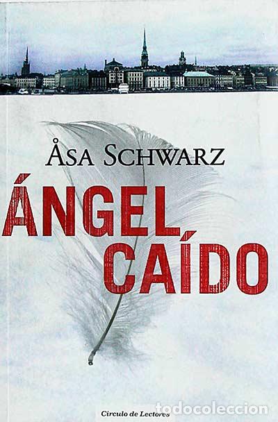 Libros: &Aacute;ngel ca&iacute;do - Asa Schwarz - Foto 1