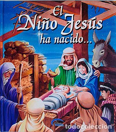 Libros: El ni&ntilde;o Jes&uacute;s ha nacido - VVAA - Foto 1