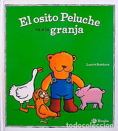 Livros em segunda m&atilde;o: El osito Peluche va a la granja - Lorette Broekstra