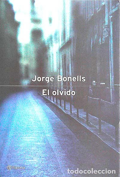 Libros: El olvido - Jorge Bonells - Foto 1
