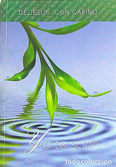 Libros: Yo te sano - VVAA - Foto 1