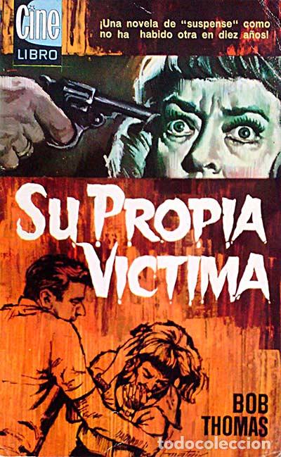 Libros: Su propia v&iacute;ctima - Thomas, Bob - Foto 1