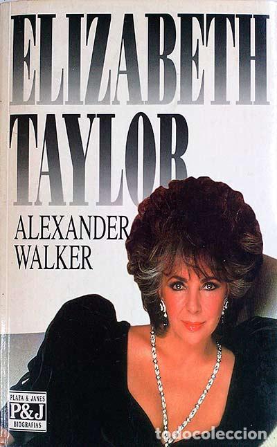 Libros: Elizabeth Taylor - Walker, Alexander - Foto 1