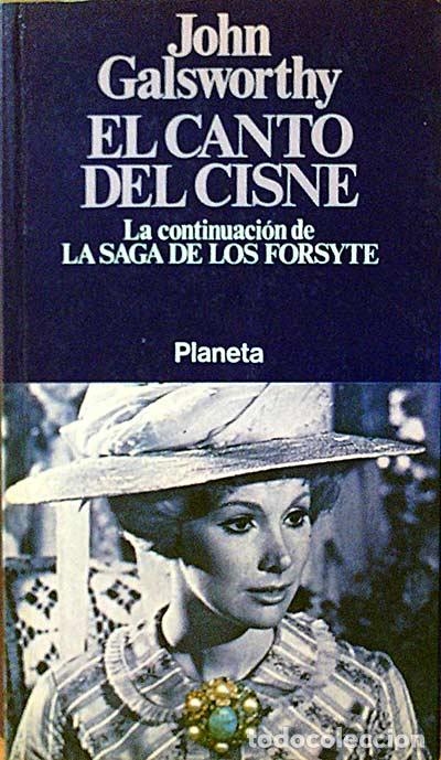 Libros: EL CANTO DEL CISNE - John Galsworthy - Foto 1