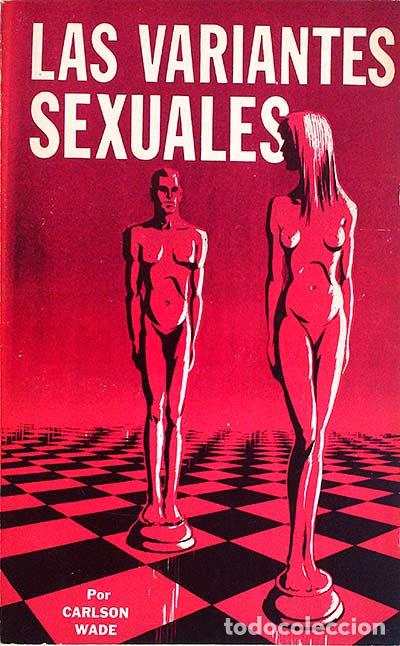 Libros: LAS VARIANTES SEXUALES - CARLSON WADE - Foto 1