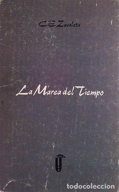 Libros: LA MAREA DEL TIEMPO - C. E. Zavaleta - Foto 1