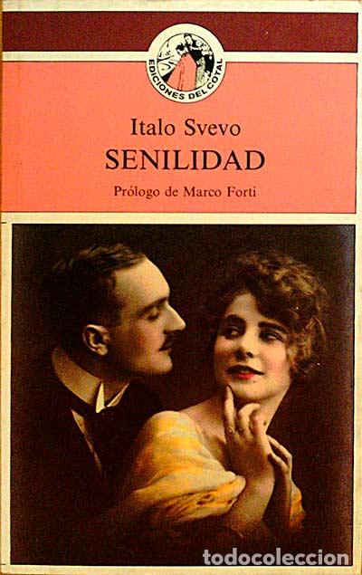 Libros: SENILIDAD - Italo Svevo - Foto 1