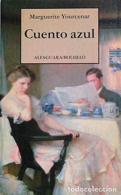 Libros: CUENTO AZUL - Marguerite Yourcenar - Foto 1