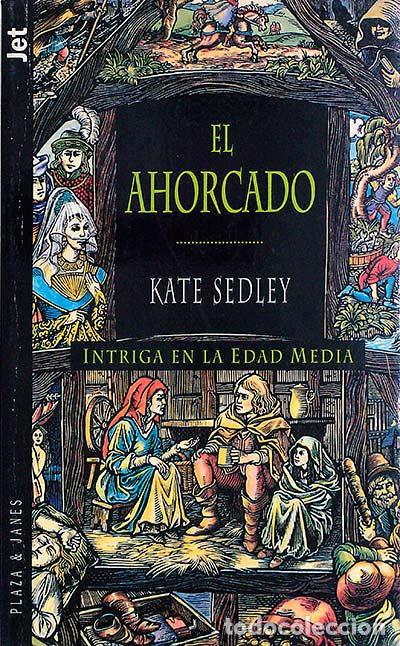 Libros: EL AHORCADO - Sedley, Kate - Foto 1