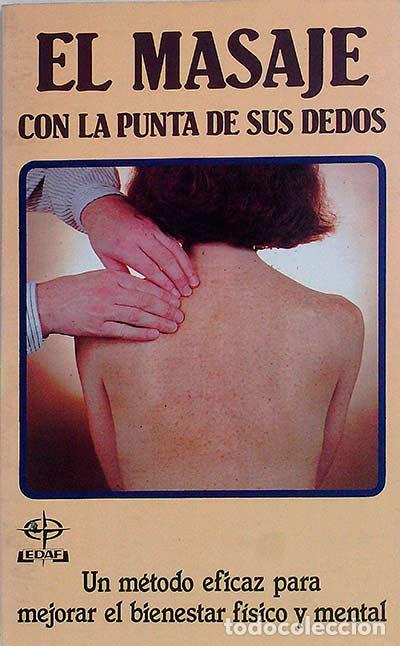 Libros: El masaje con la punta de sus dedos - VVAA - Foto 1