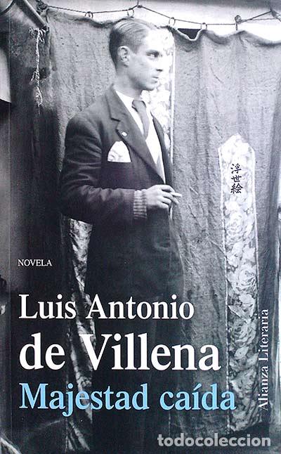 Libros: Majestad ca&iacute;da - Villena, Luis Antonio de - Foto 1