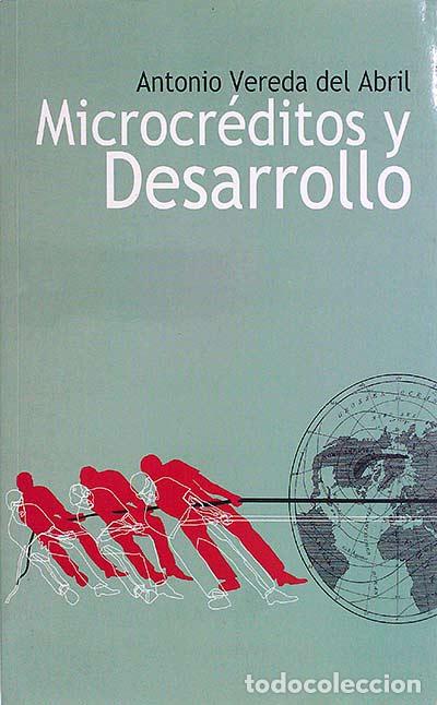 Libros: MICROCR&Eacute;DITOS Y DESARROLLO - ANTONIO VEREDA DEL ABRIL - Foto 1
